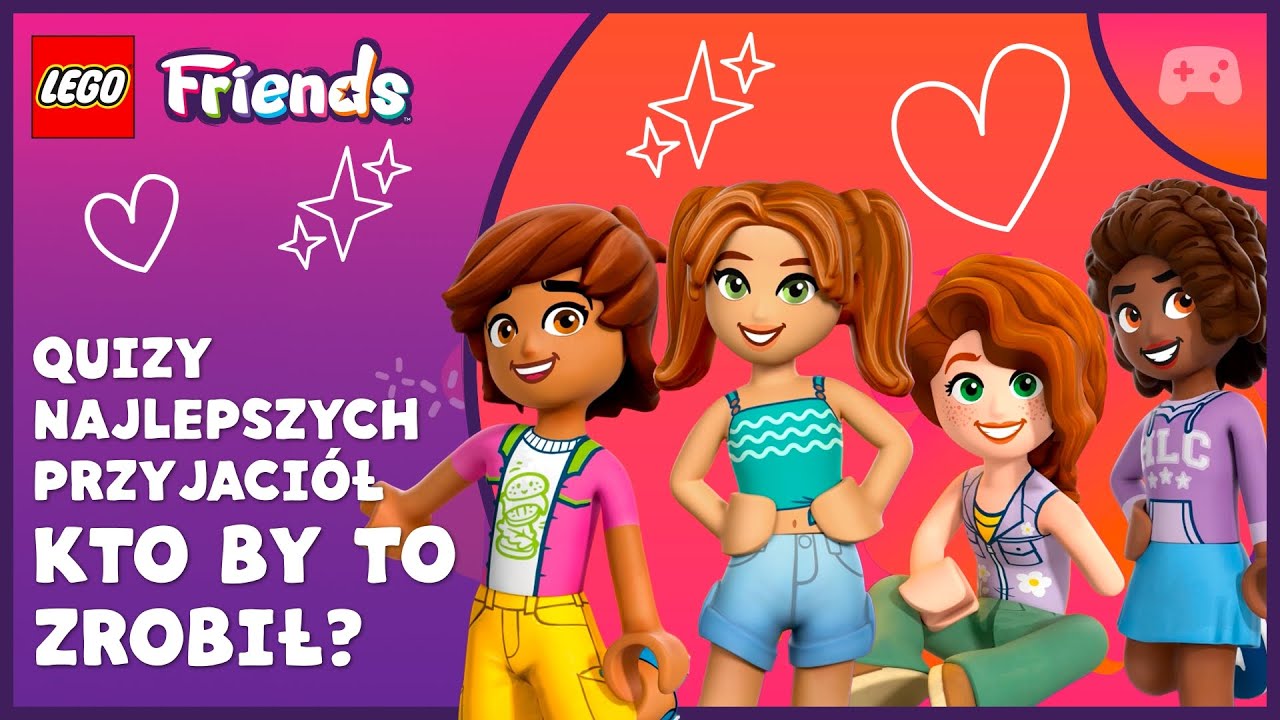 Quizy najlepszych przyjaci&oacute;ł, cz. 1: Kto by to zrobił?💜| Postacie z LEGO Friends: Następny rozdział