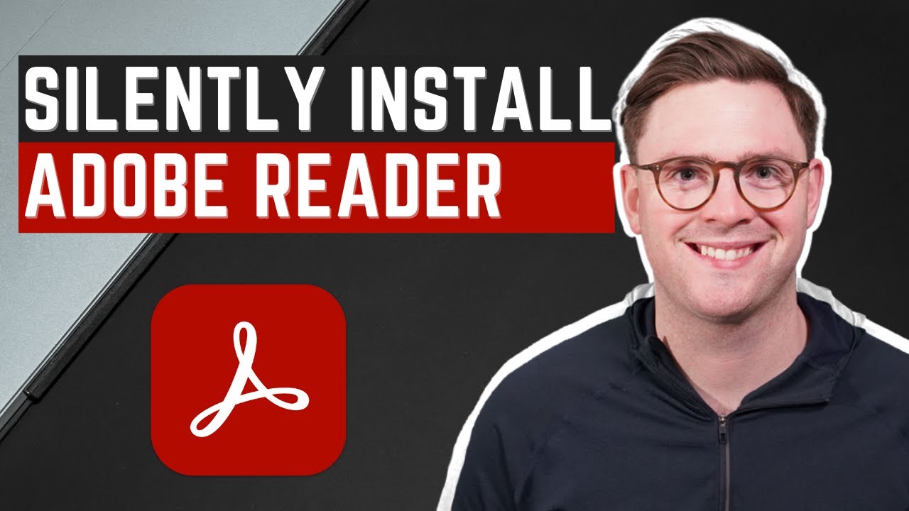 Как установить Adobe Acrobat Reader DC в фоновом режиме