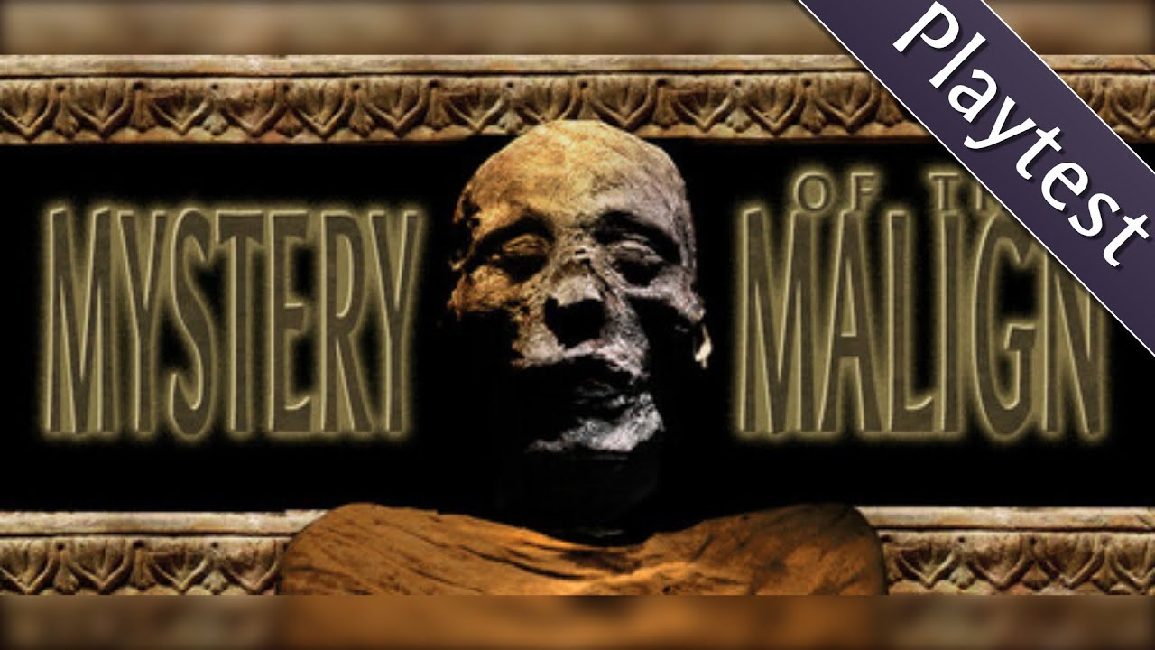 Mystery of the Malign - Playtest