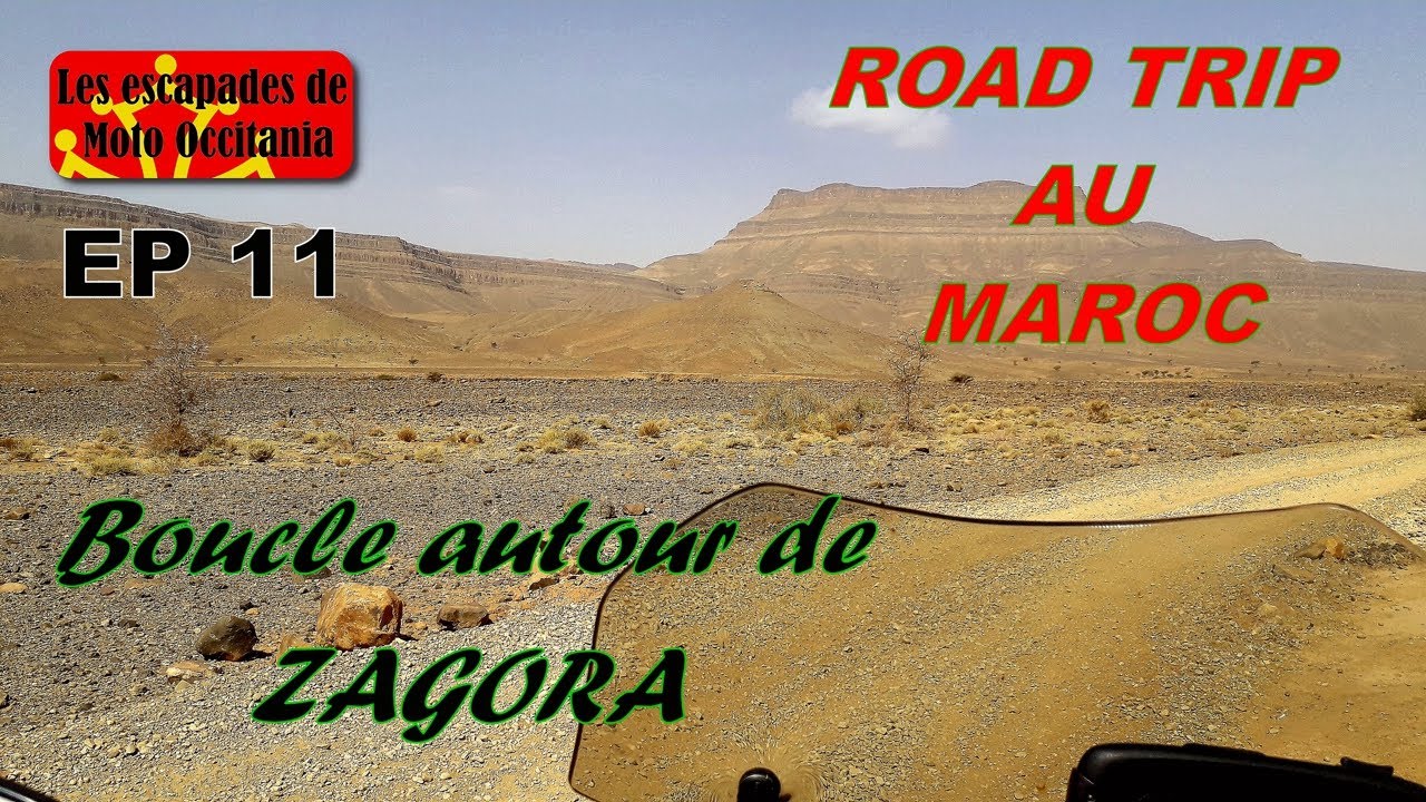 ROAD TRIP AU MAROC ( ep 11 )