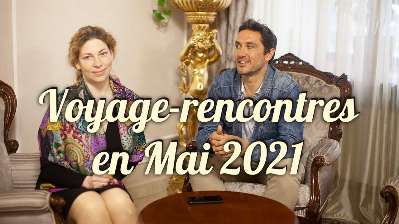 Voyage-rencontres en Mai 2021