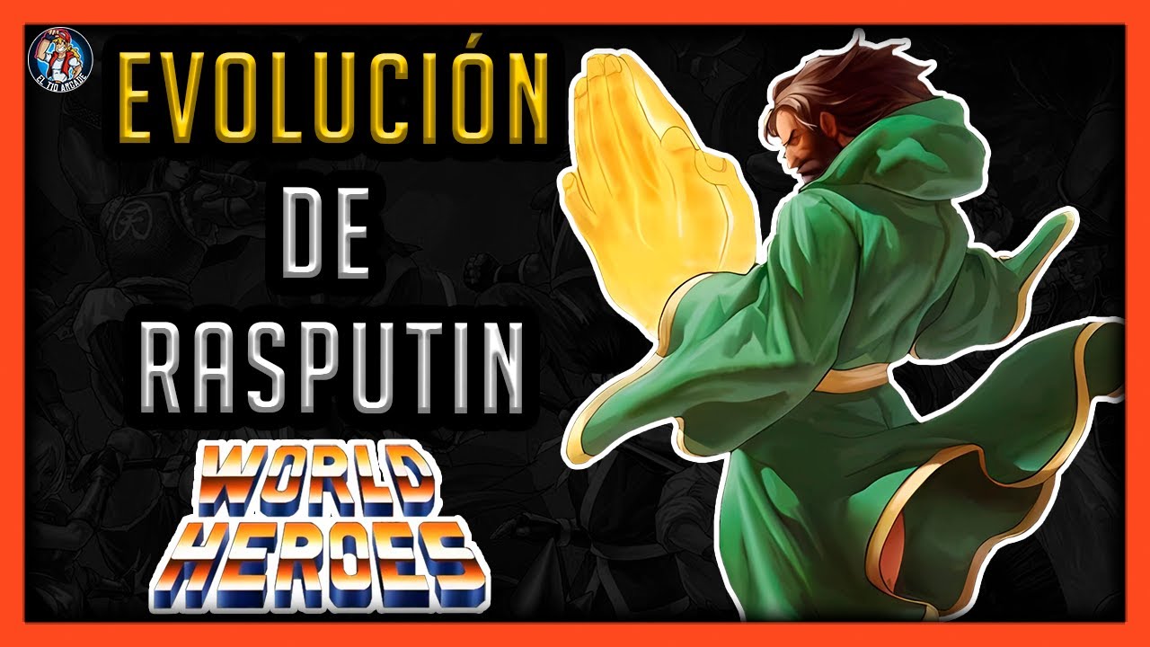 World Heroes: Evolución De Rasputin (1992-2023)