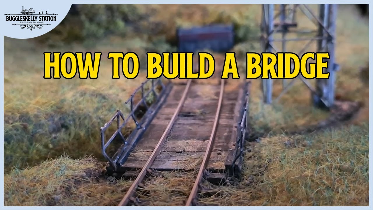 How To Build a Model Railway Bridge