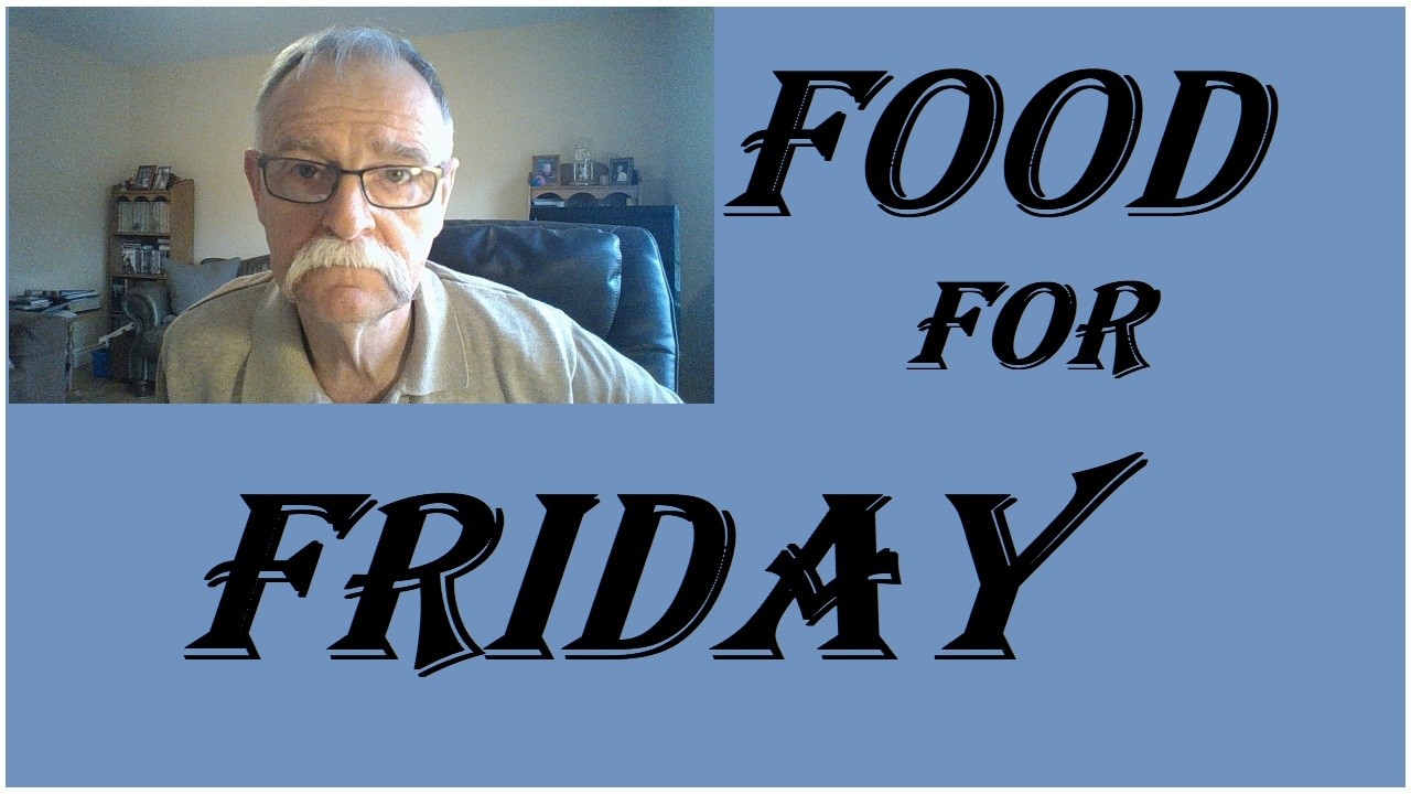 Food for Friday