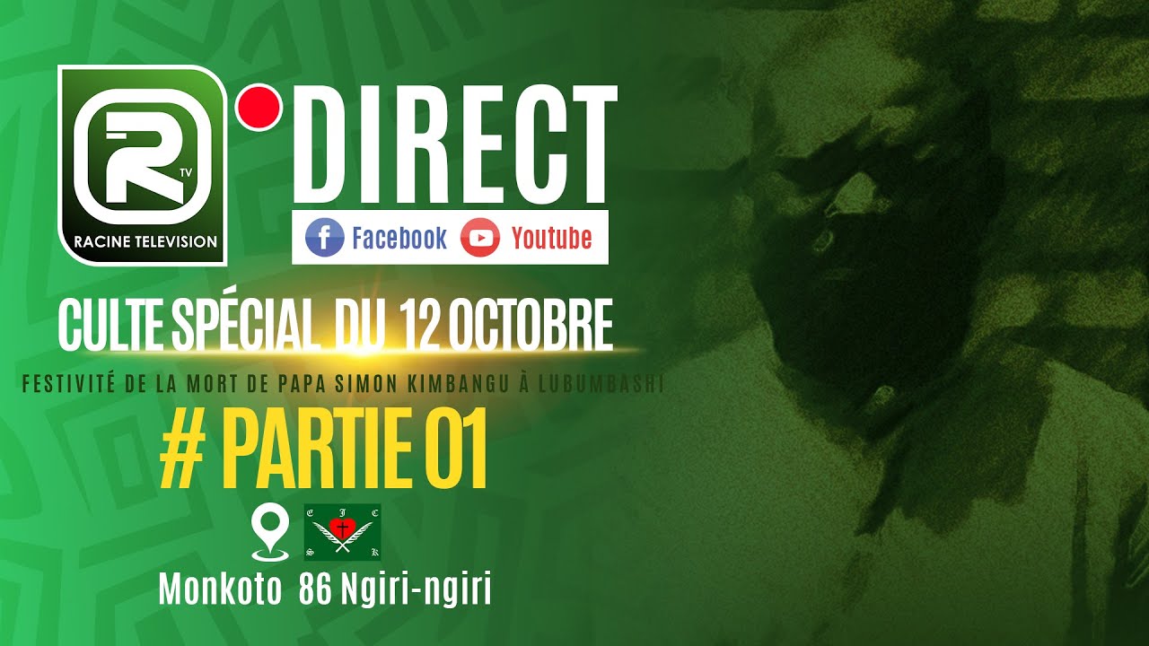 CULT SPECIAL 12 OCTOBRE FESTIVITE DE LA MORT DE PAPA SIMON KIMBANGU A LUBUMBASHI