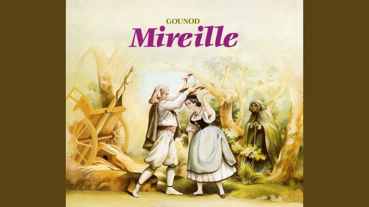 Mireille, Act 2: Finale. (Mireille, Vincenette, Vincent, Ourrias, Ambroise, Ramon, Chœur)