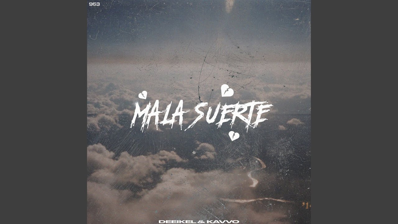 Mala Suerte
