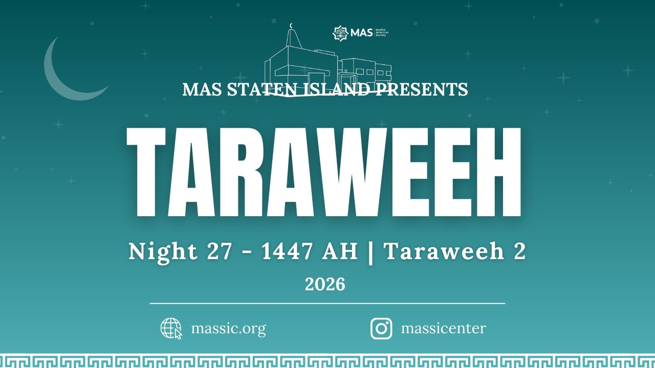 Ramadan Night 27 | Taraweeh 1 | MAS Staten Island Center