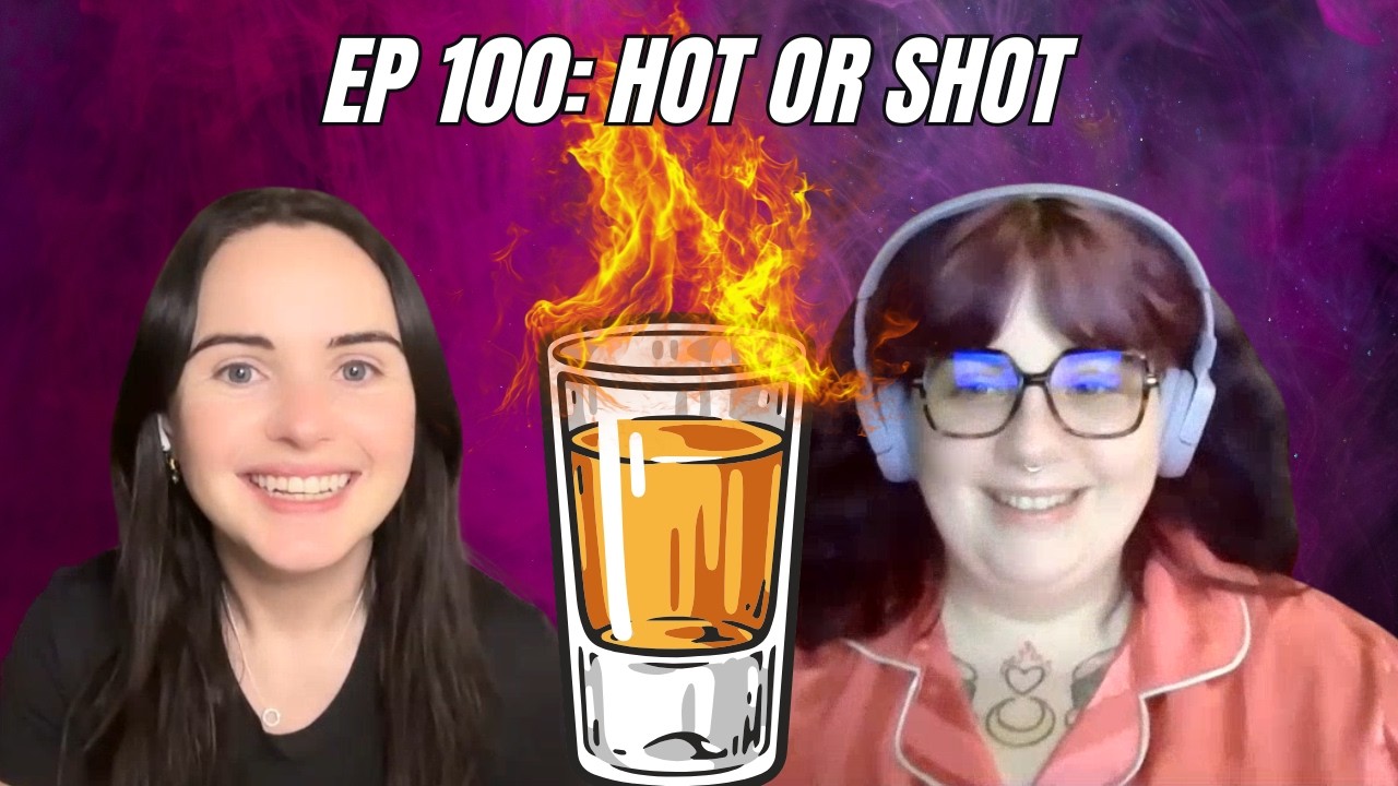 Episode 100: Hot or Shot - Bookish Character Edition