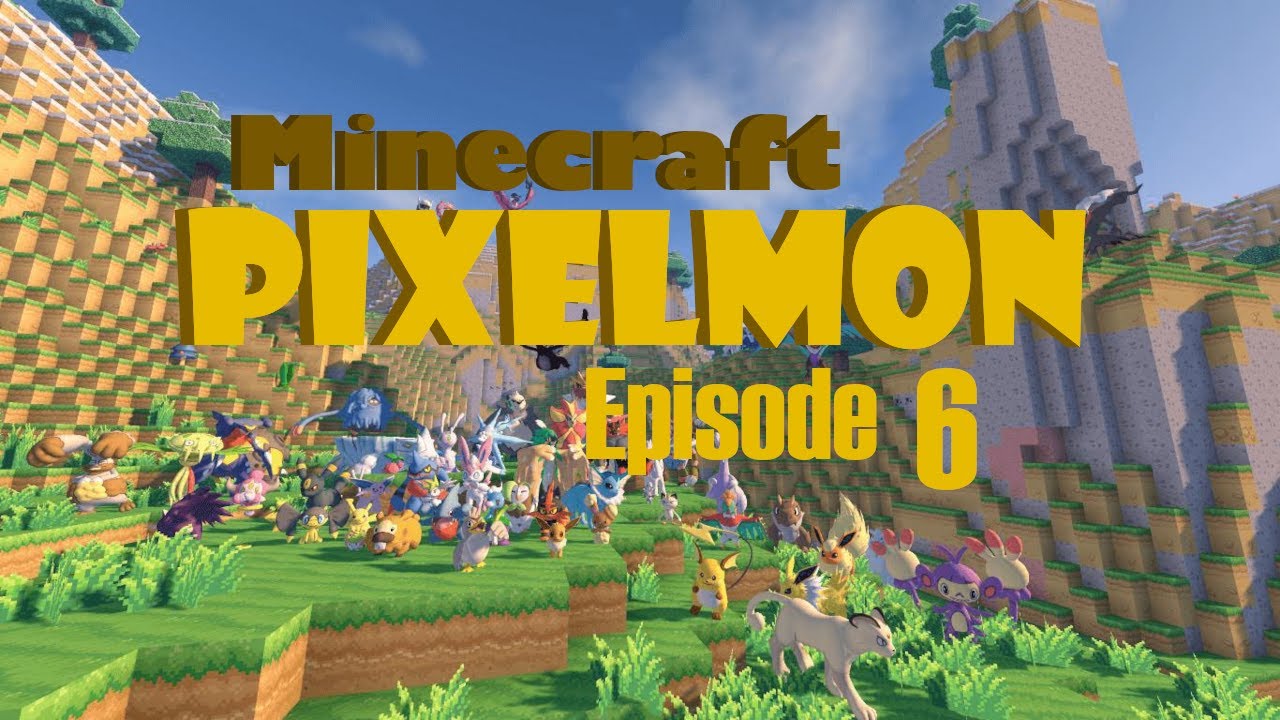 Minecraft - Pixelmon: Episode 6 | A Grand Adventure
