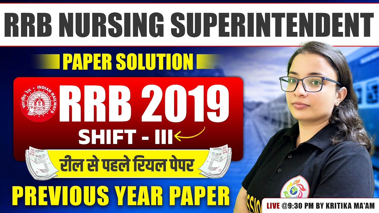 RRB Staff Nurse & Nursing Superintendent 2019 Old Question Paper | RRB SHIFT -III Nursing PYQ | #rrb