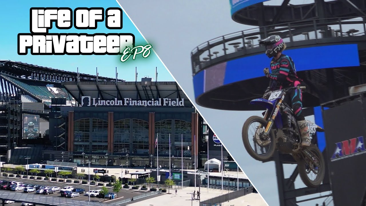 HOMETOWN RACE!!! LIFE OF A PRIVATEER - EP 8 (PHILLY SX)