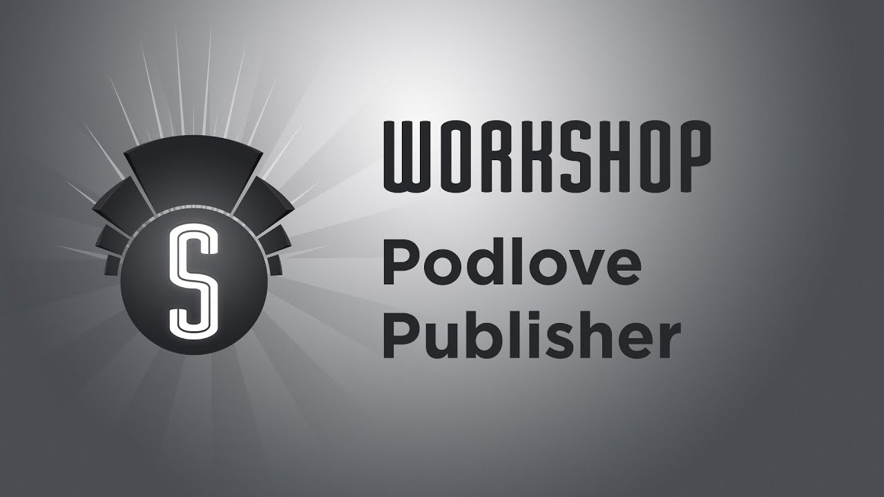 31C3-Workshop: Podlove Publisher