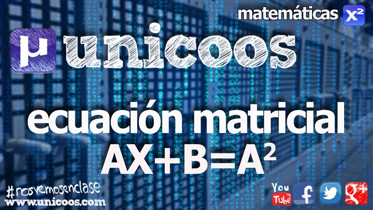 Ecuacion matricial 02 BACHILLERATO selectividad