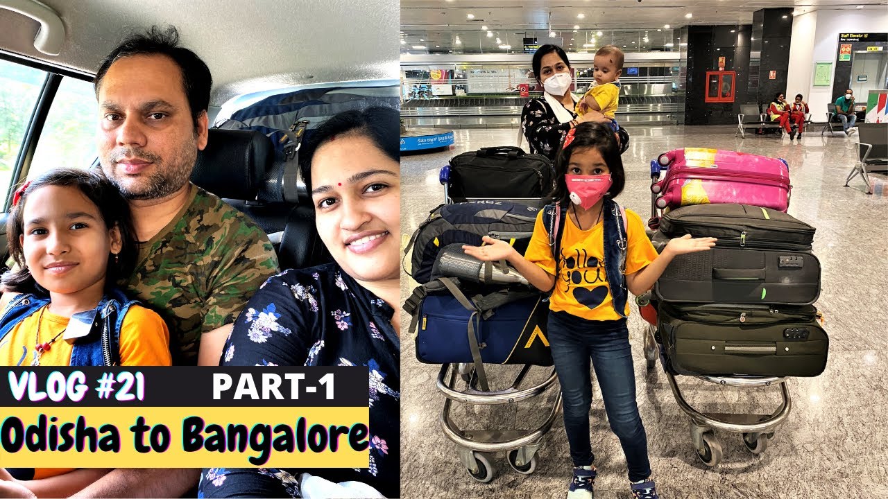 Travelling Odisha to Bangalore / PART-1 / #VLOG 21 /#Aadyansh #learnwithpari
