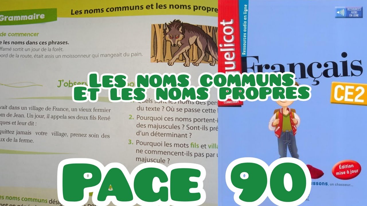les noms communs et les noms propres, page 90, Coquelicot CE2 français, grammaire, Unité 8
