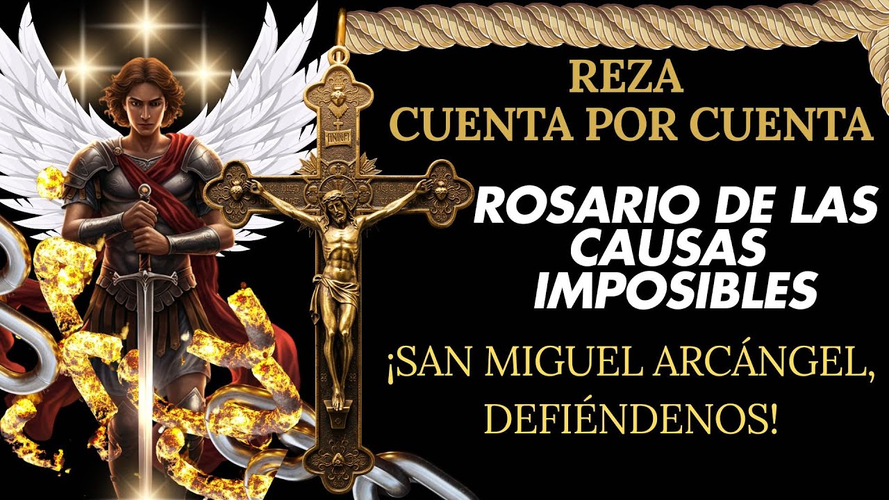 ¡Poderoso Rosario a San Miguel Arcángel! 🙏 Para Milagros y Causas Imposibles”