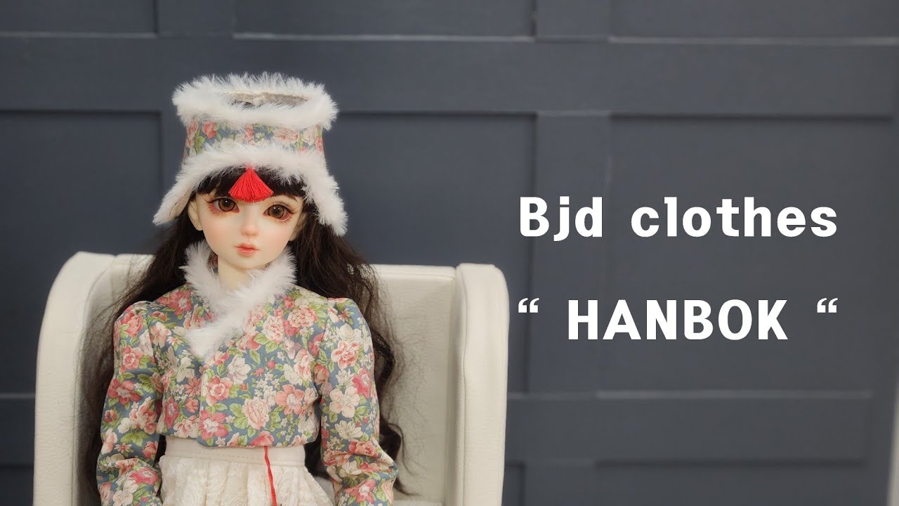 Making bjd clothes "Hanbok" 球体関節人形