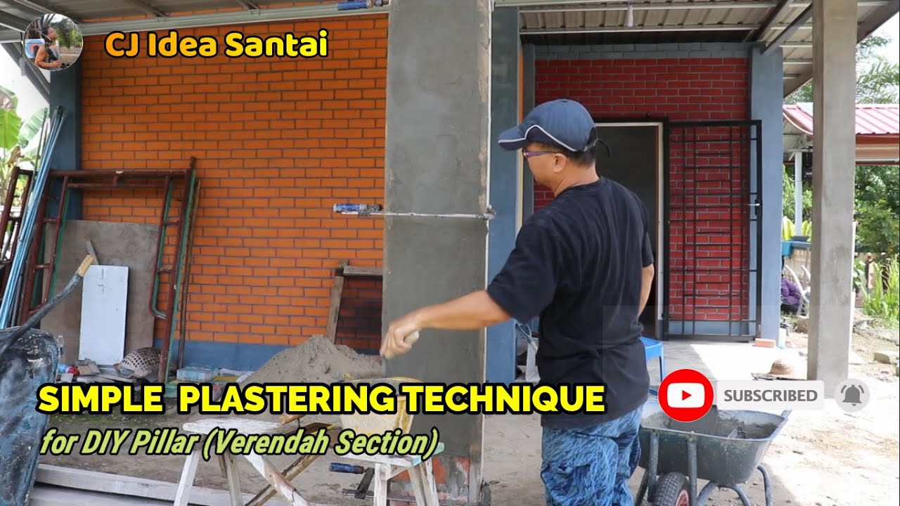 Simple Plastering Technique for DIY Pillar (Verendah Section)