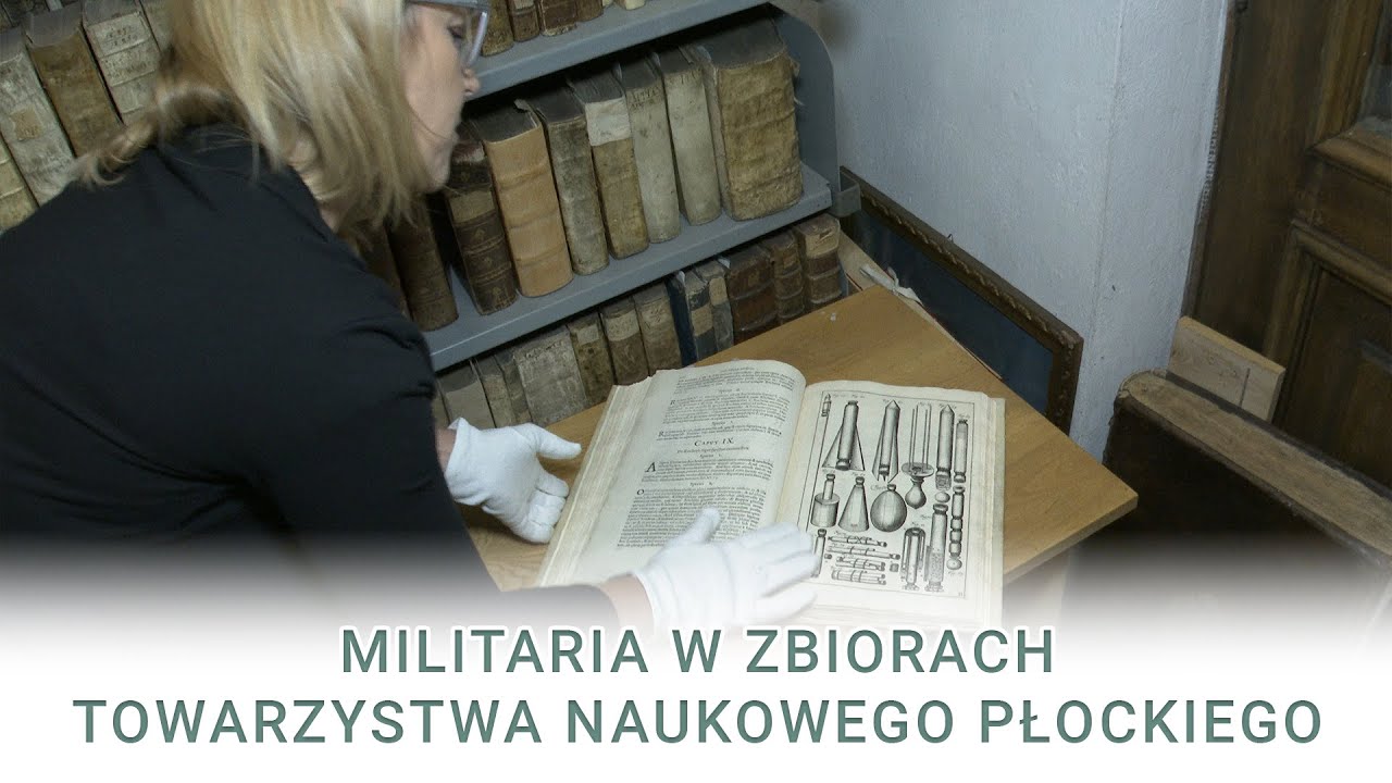 Militaria w zbiorach Towarzystwa Naukowego Płockiego