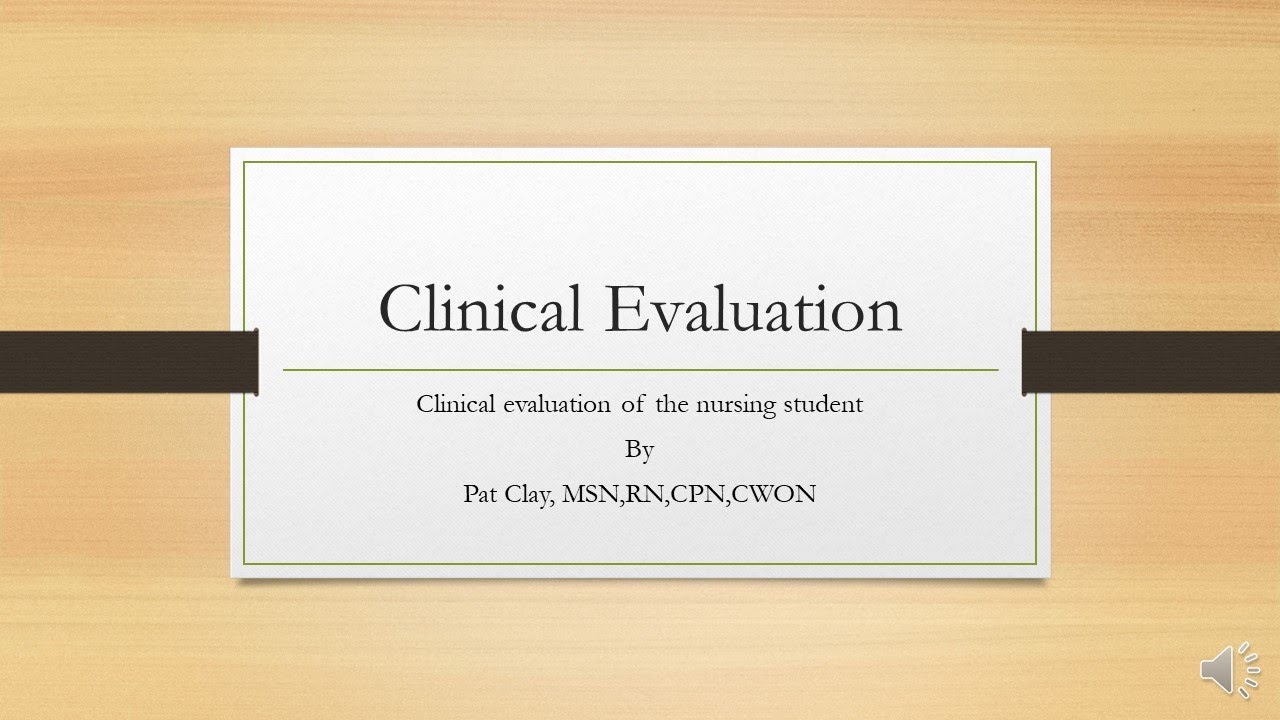 Clinical Evaluation of Nursing Students