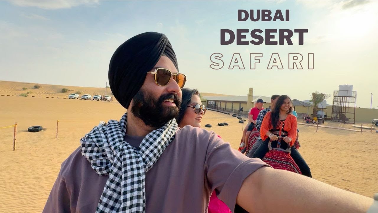 Meha ki Camel se dosti karani zaruri thi | Dubai Desert Safari | Sardarcasm