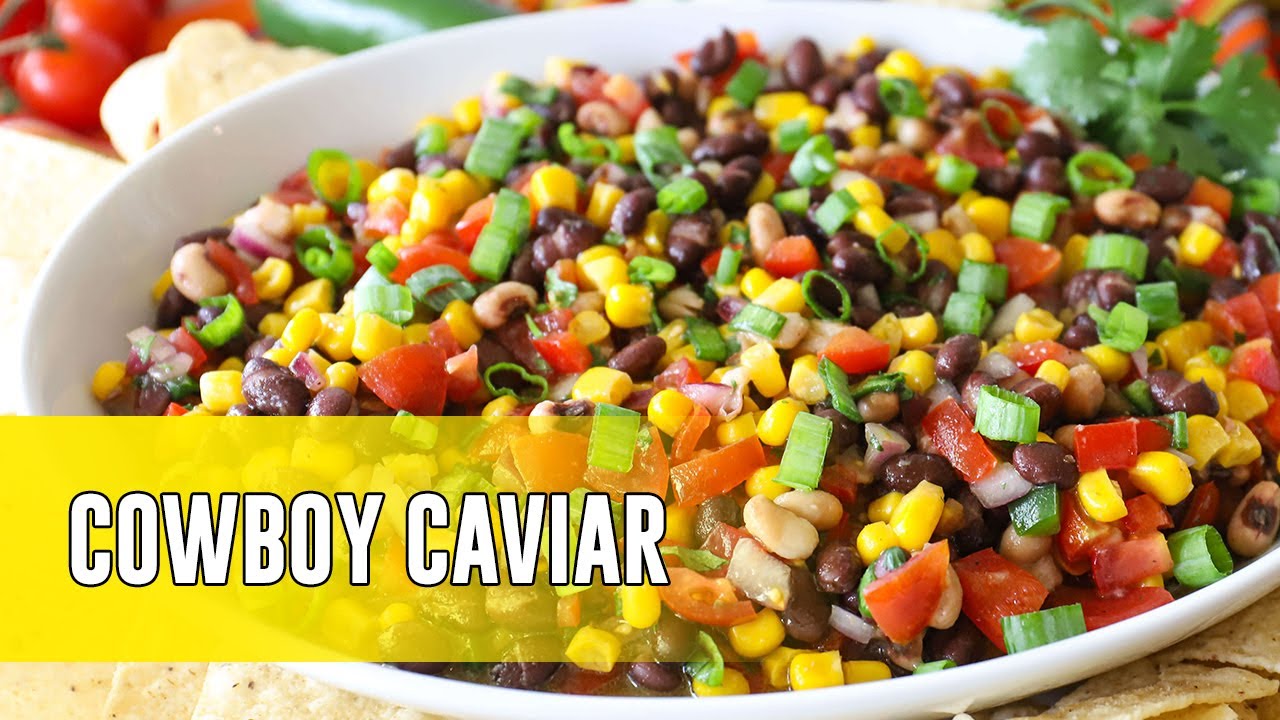 Cowboy Caviar | The BEST Texas Caviar Dip Ever! 🤠