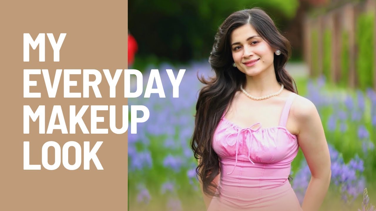 My Everyday Makeup Look 💗