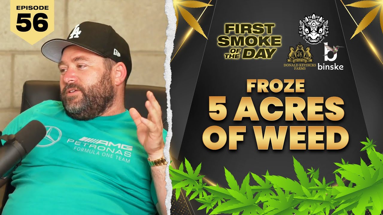 FROZE  5 ACRES OF WEED | BINSKE | DONALD KEYDICKS FARMS | FSOTD EP. 56