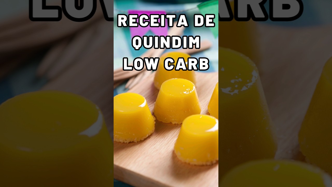 Receita de Quindim Low Carb #quindim #lowcarb #receita #doces