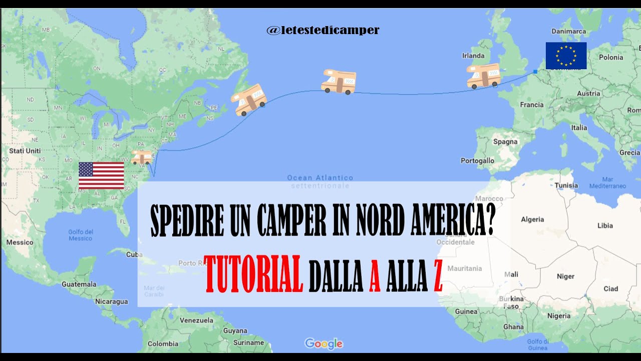 Spedire un camper in Nord America - Tutorial dalla A alla Z