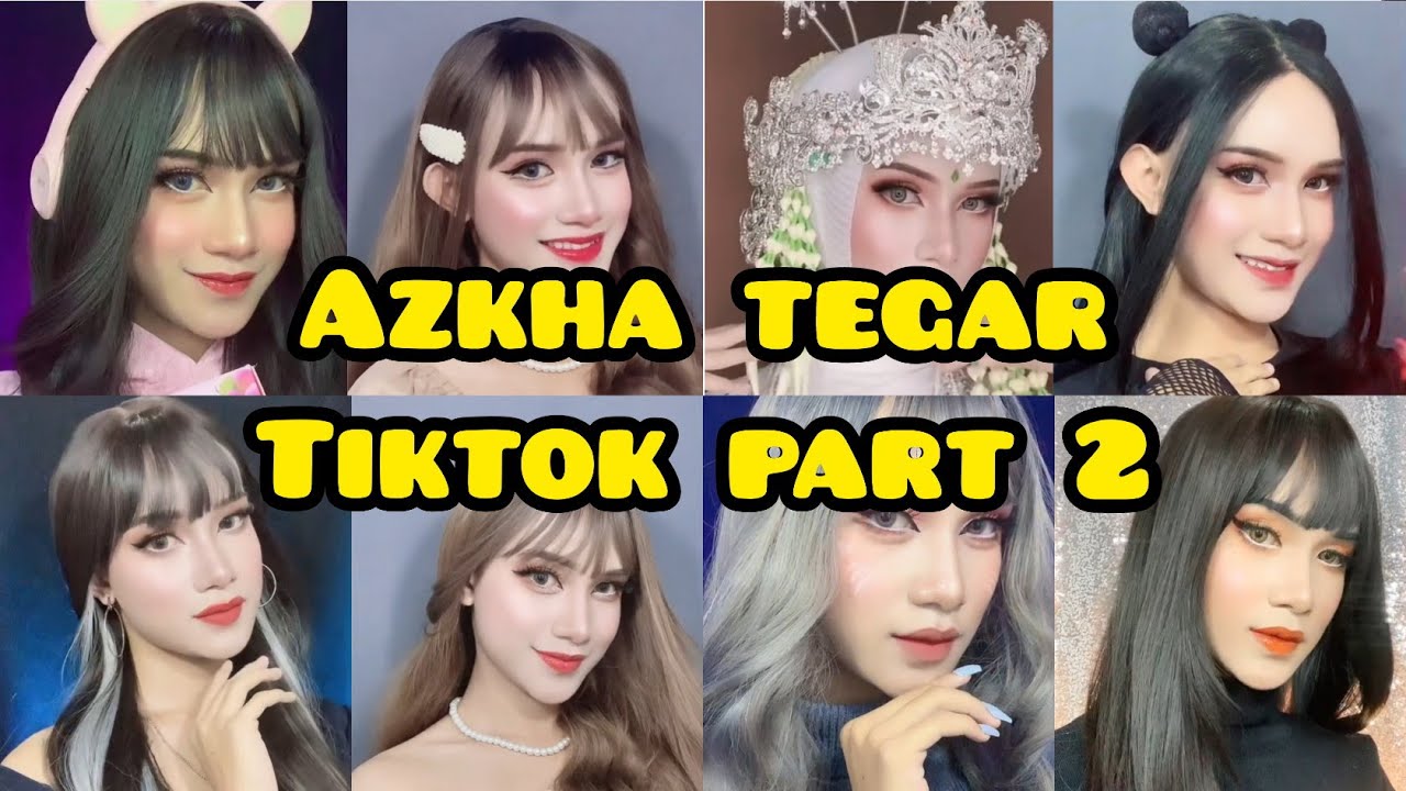 part 2 kompilasi video azkha tegar makeup virall || azkhategar