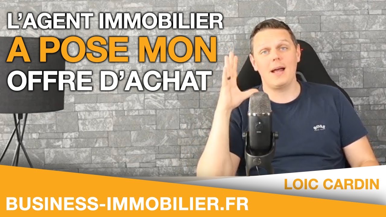 Négociation : 3 arguments pour que l'agent immobilier pose ton offre d'achat indécente !