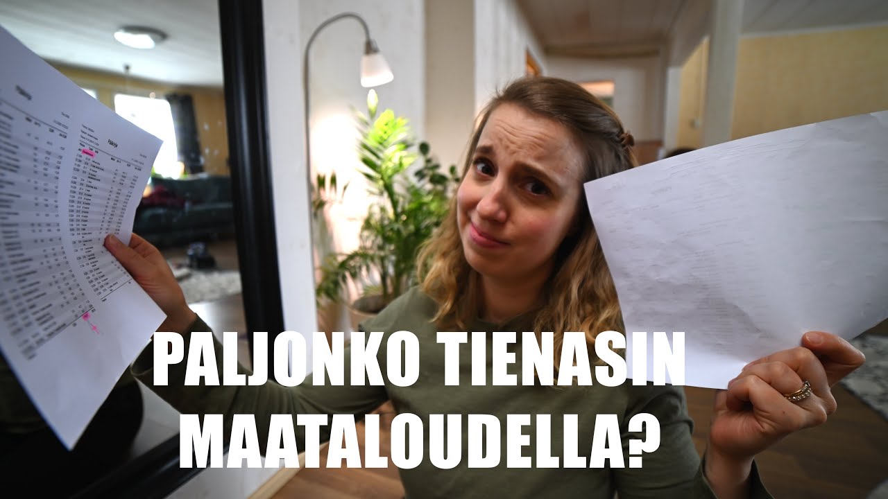 Mitä tienasin omalla maatilalla?