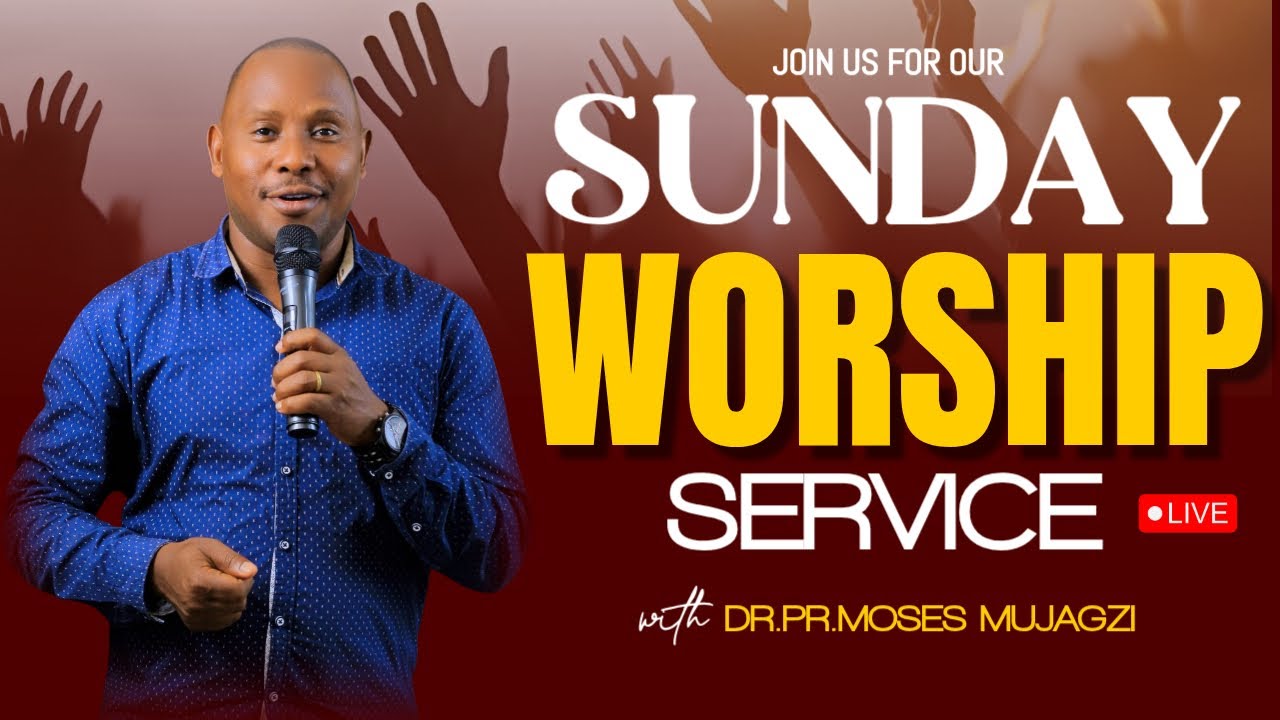 🔴 LIVE: JOIN US FOR OUR 2ND SUNDAY WORSHIP SERVICE - DR.PR.MOSES MUJAGUZI