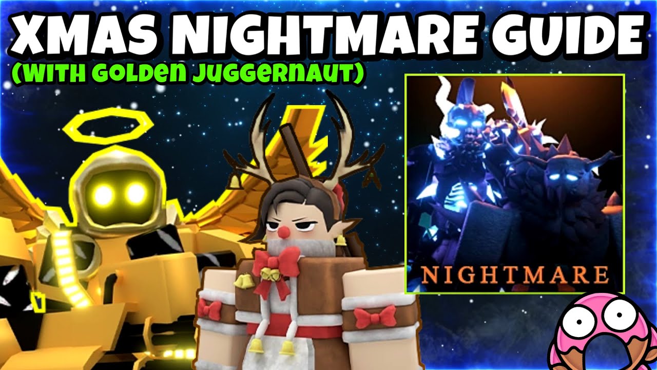 How to EASILY Beat XMAS Nightmare with Golden Juggernaut | TDX