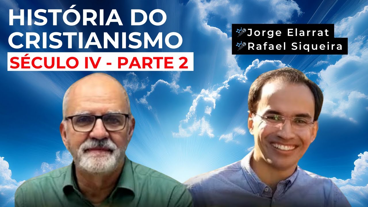História do Cristianismo - Século IV - Parte 2