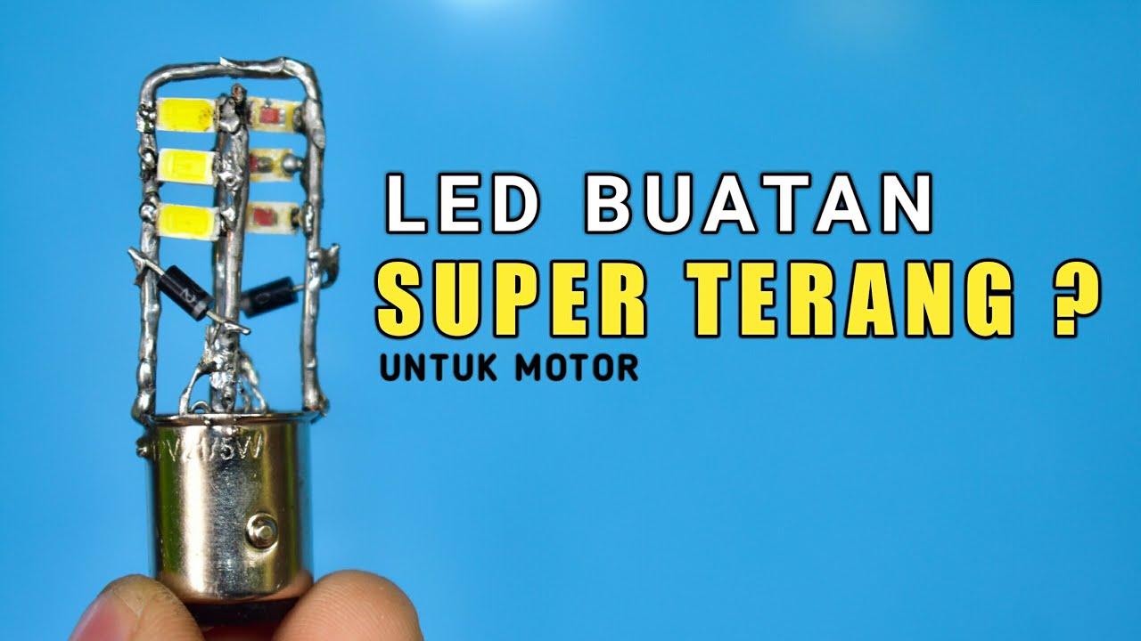 LED HEADLAMP MOTOR BUATAN SENDIRI, BIKIN MUDIK MU JADI TERANG DAN LANCAR