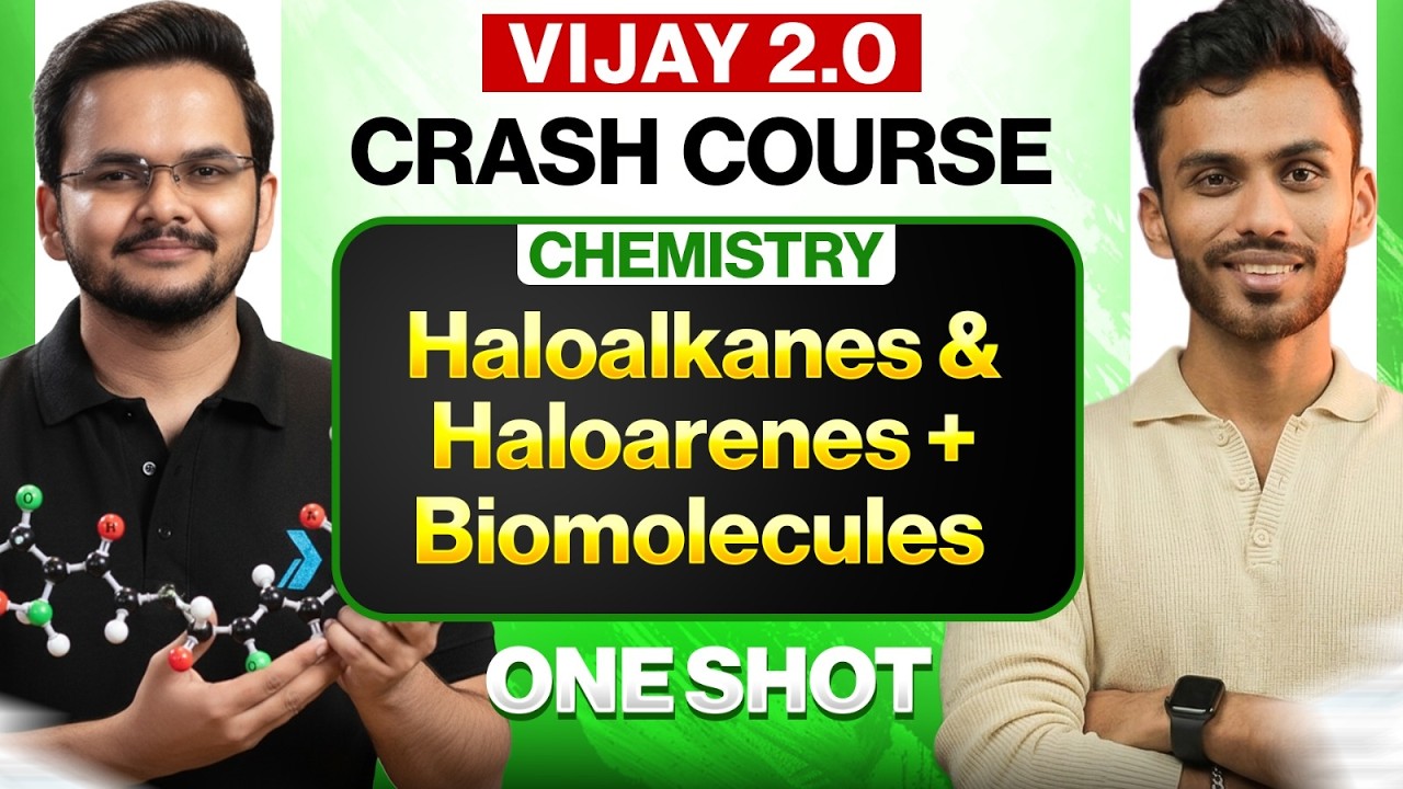 Haloalkanes & Haloarenes and Biomolecules | RE-NEET 2026 Chemistry In ONE SHOT 🔥VIJAY 2.0