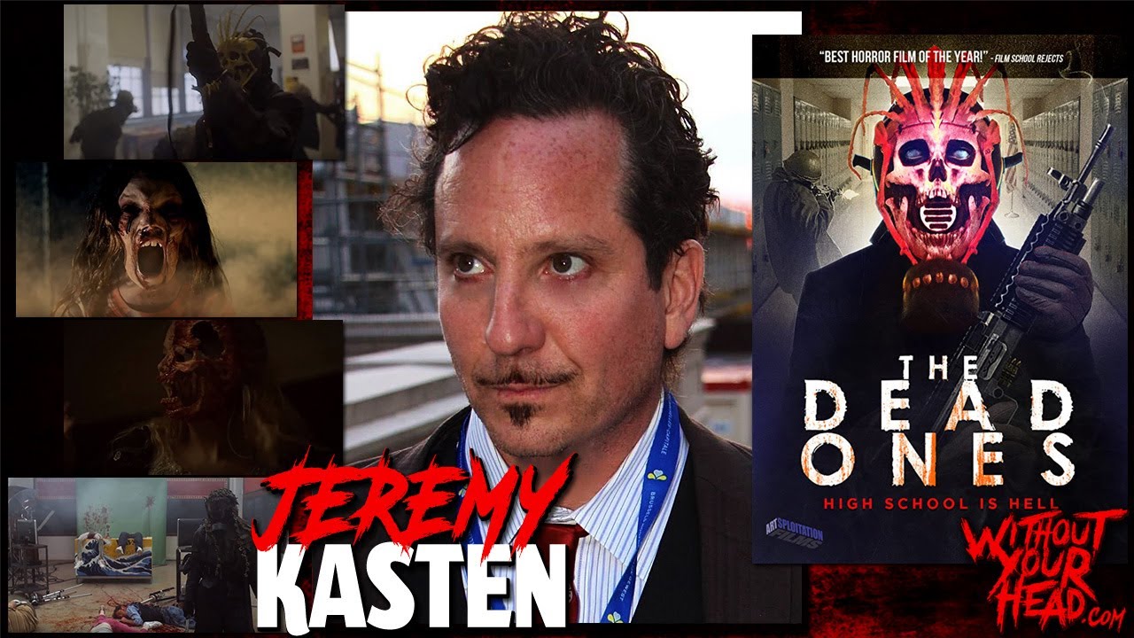 Without Your Head - Jeremy Kasten director of 