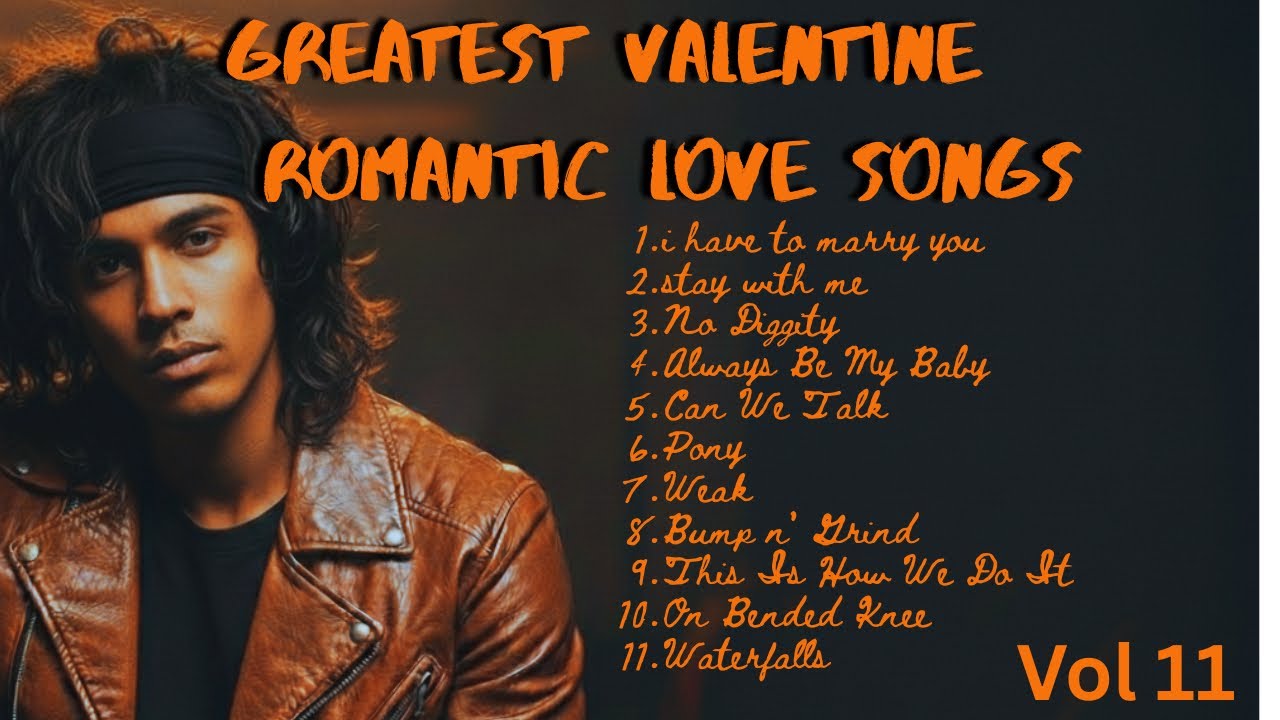 VALENTINE ROMANTIC LOVE SONGS ❤️ LOVE SONG 80'S 90’S - SOFT Rock (PLAYLIST) VOL 11