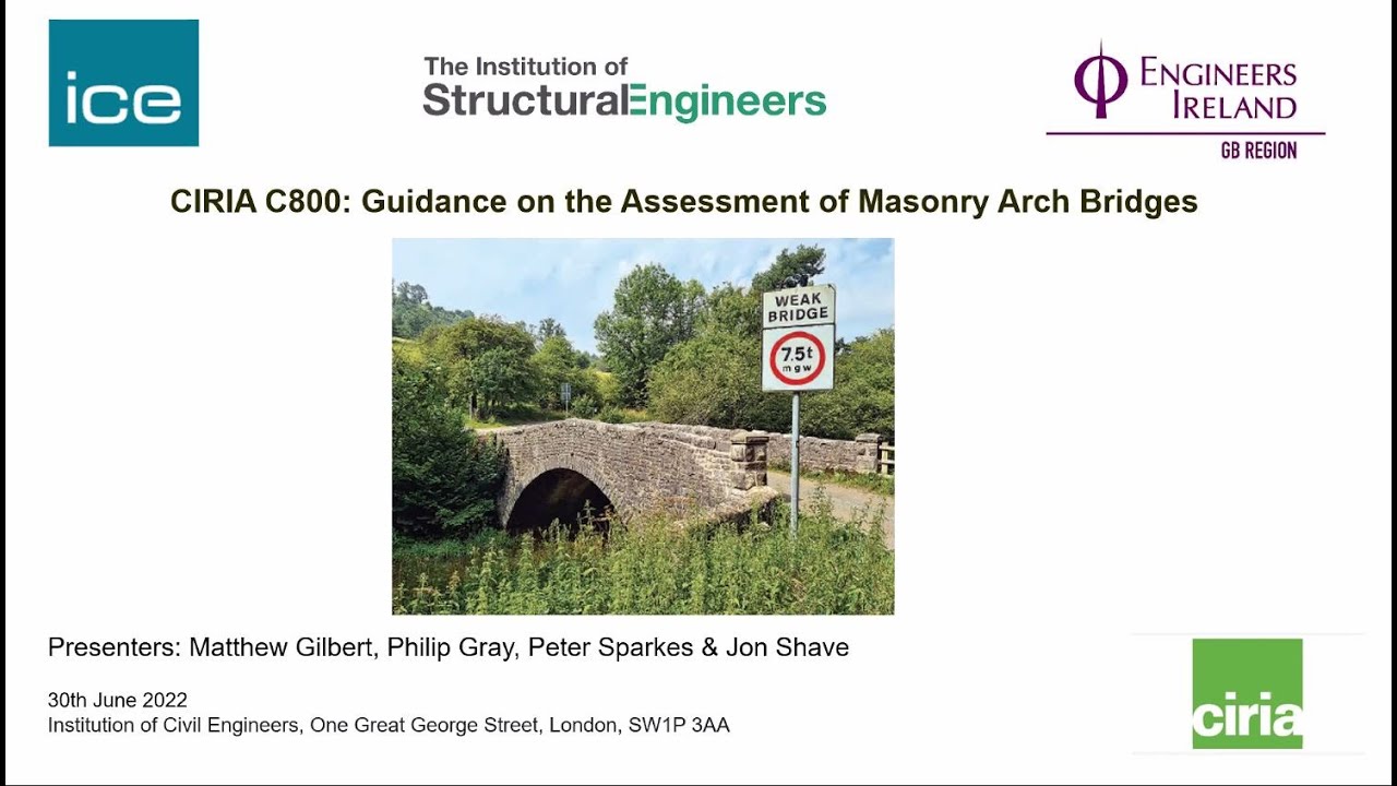 CIRIA C800:  Guidance on the Assessment of Masonry Arch Bridges