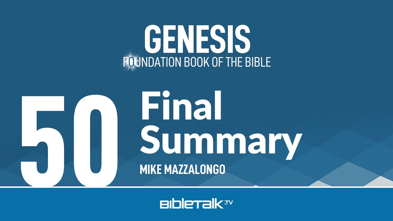 Итоговый обзор книги Бытия – Майк Маццалонго | BibleTalk.tv