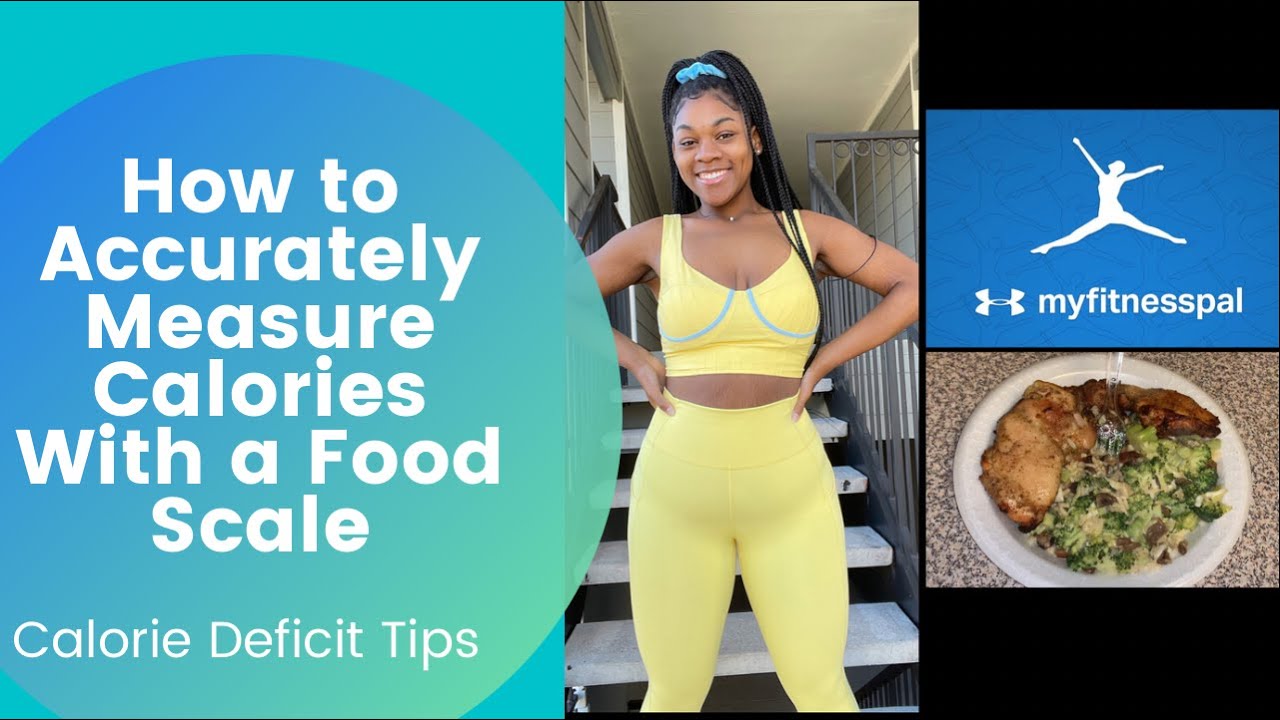 How To Use A Food Scale To Accurately Track Your Daily Intake| MyFitnessPal Tracking Tips