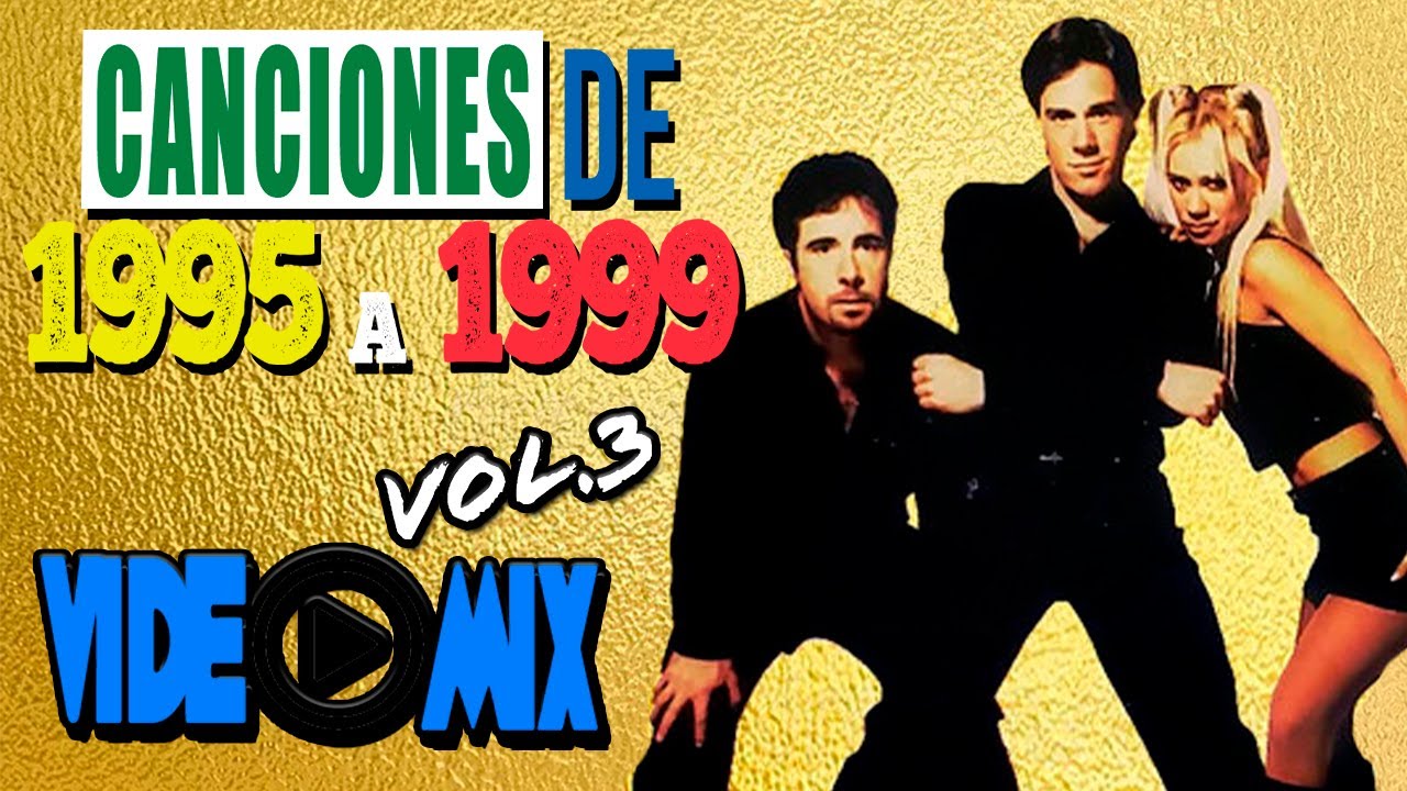Canciones de 1995 a 1999 Vol. 3 (Control Machete, Plastilina Mosh, El General, Ilegales, El Simbolo)