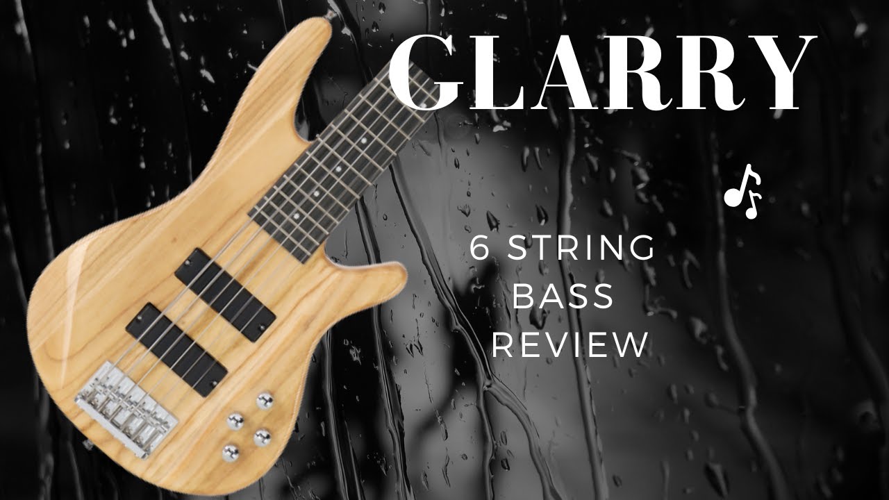 Glarry 6 String Bass Review This Is Wild