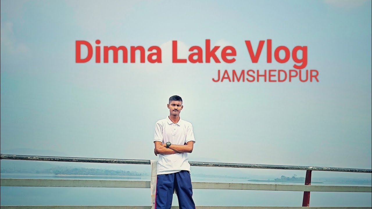 Dimna Lake🏄 Vlog Video Jamshedpur Vlog Video 2026.... #long #vlogs #youtubevideos #jamshedpur ..... 