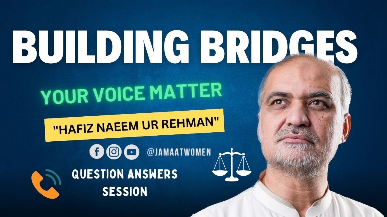 Building Bridge's | Q/A Session | #hafiznaeemurrehman |#youth