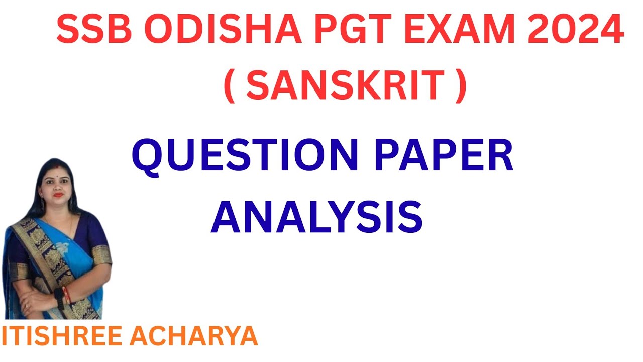 SSB PGT SANSKRIT QUESTION PAPER ANALYSIS # part-1#  2024 previous year Questions paper.