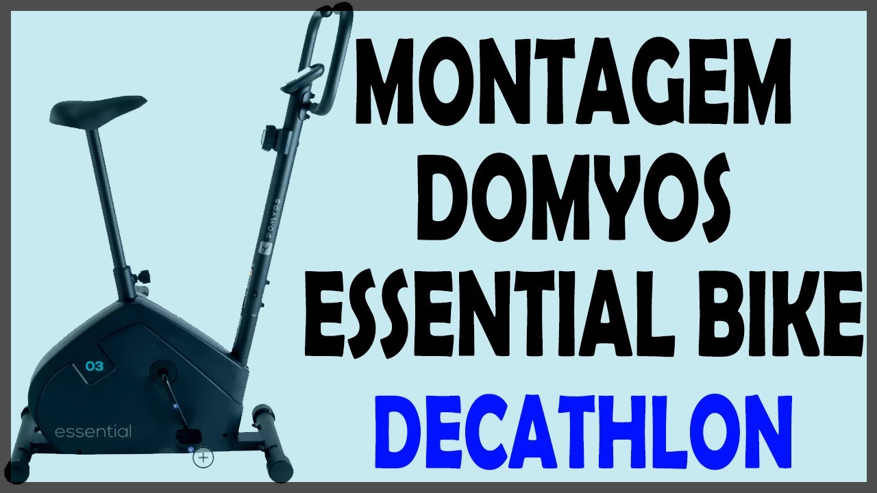 MONTAGEM - Domyos Essential Bike Assembly DOMYOS Essential Exercise